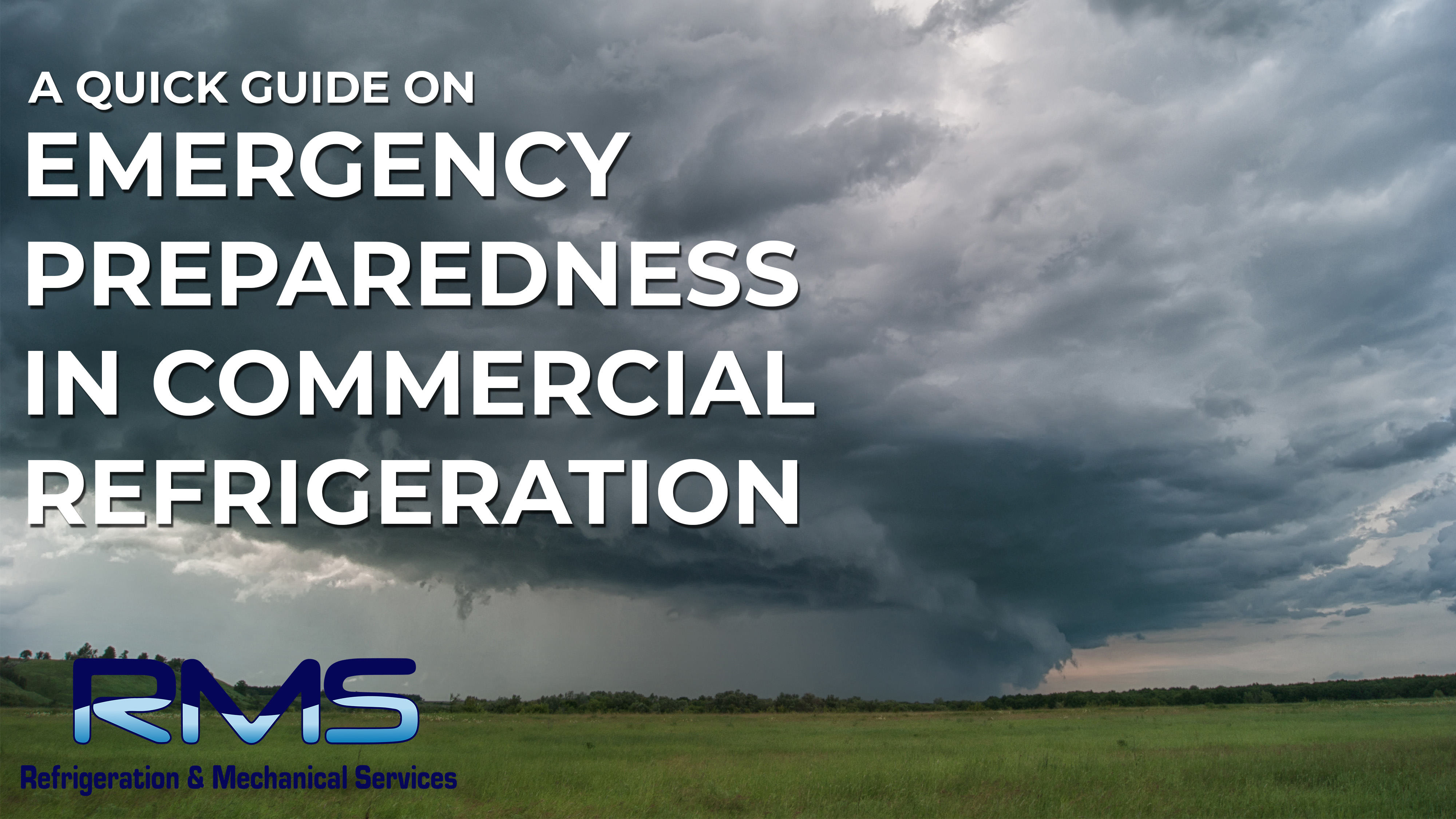 Emergency Preparedness in Commercial Refrigeration
